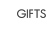 Gifts
