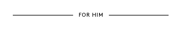 For Him