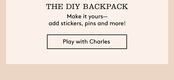 The DIY Backpack | Play with Charles