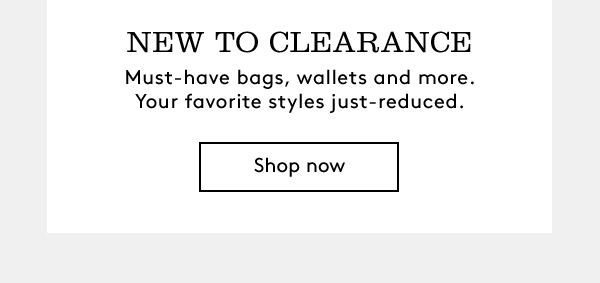 New to Clearance | Shop Now