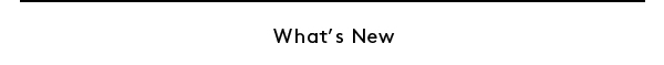 What’s New