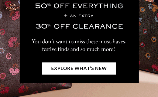 50% OFF EVERYTHING + AN EXTRA 30% OFF CLEARANCE | EXPLORE WHAT’S NEW