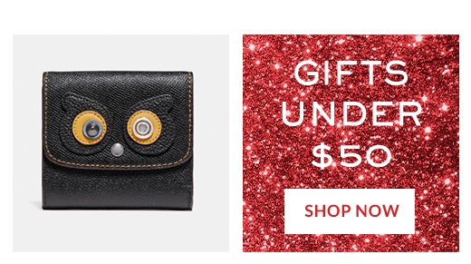 GIFTS UNDER $50 | SHOP NOW