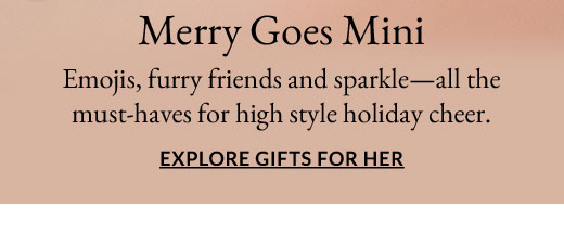 Merry Goes Mini | EXPLORE GIFTS FOR HER
