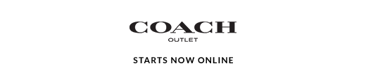 COACH outlet | STARTS NOW ONLINE