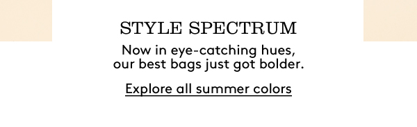 STYLE SPECTRUM | Explore all summer colors