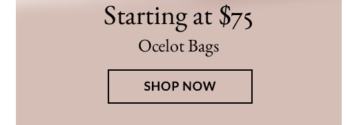 Ocelot Bags | Shop Now