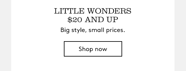 little wonders | shop now