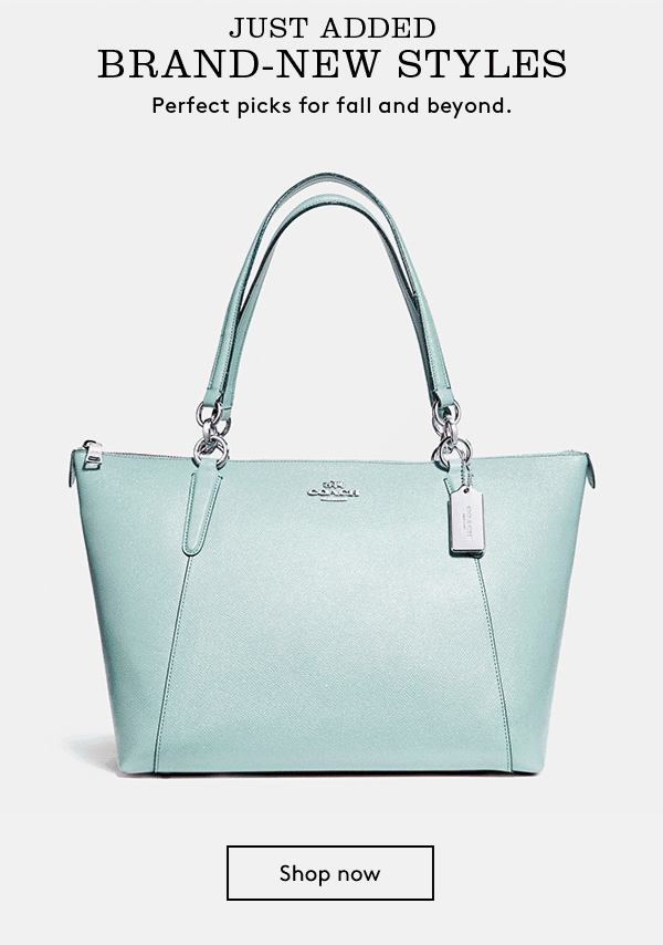JUST ADDED BRAND-NEW STYLES | Perfect picks for fall and beyond. | shop now