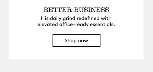 Better Business | Shop Now