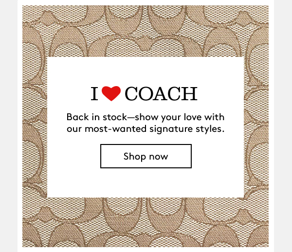 I 💓 Coach | Shop Now