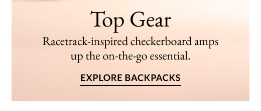 Top Gear | EXPLORE BACKPACKS
