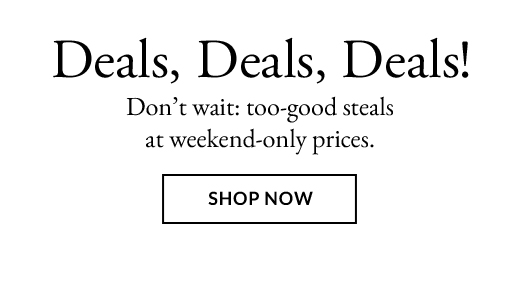 Deals, Deals, Deals! | Shop Now