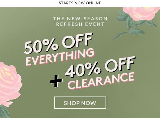 50% Off Everything + 40% Off Clearance | Shop Now