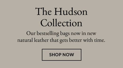 The Hudson Collection | Shop Now