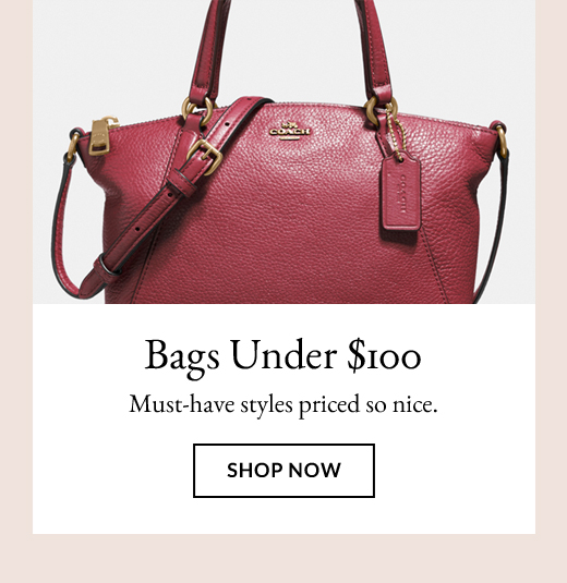Bags Under $100 | Shop Now