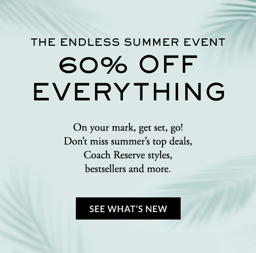 THE ENDLESS SUMMER EVENT | 60% OFF EVERYTHING | SEE WHAT'S NEW