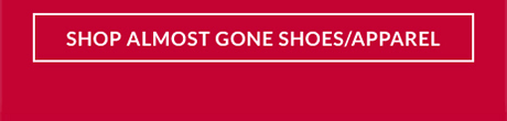 SHOP ALMOST GONE SHOES/APPAREL
