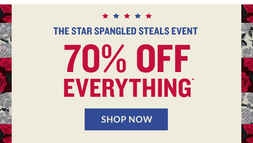 THE STAR SPANGLED STEALS EVENT | 70% OFF EVERYTHING | SHOP NOW