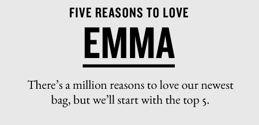 FIVE REASONS TO LOVE EMMA