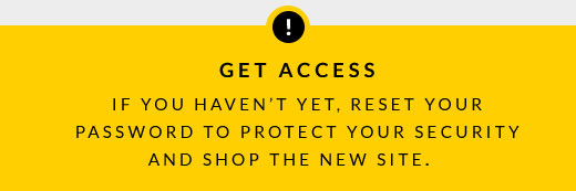 GET ACCESS | RESET NOW
