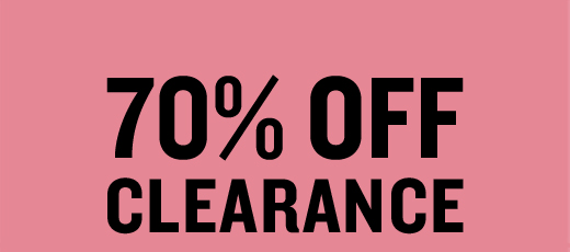 70% OFF CLEARANCE