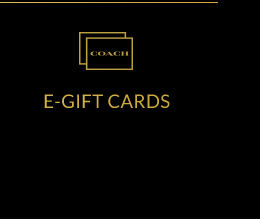 COACH | E-GIFT CARDS