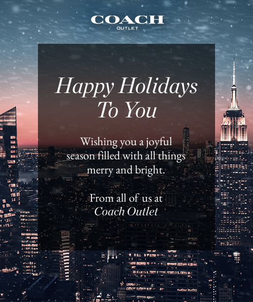 COACH | OUTLET | Happy Holidays To You