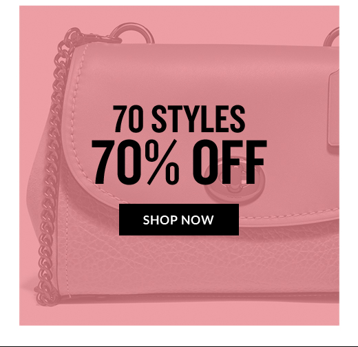 70 STYLES | 70% OFF | SHOP NOW