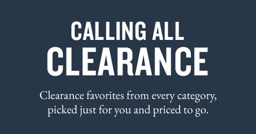 CALLING ALL CLEARANCE