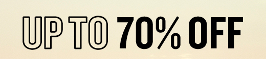 UPTO 70% OFF