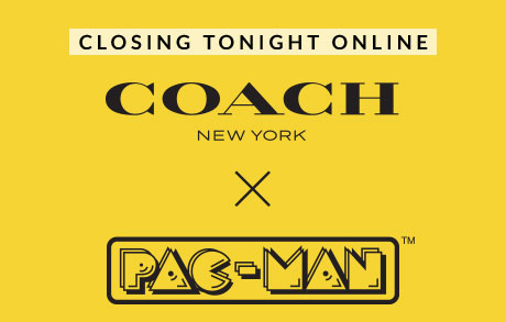 CLOSING TONIGHT ONLINE | COACH NEW YORK X PAC-MAN(TM)