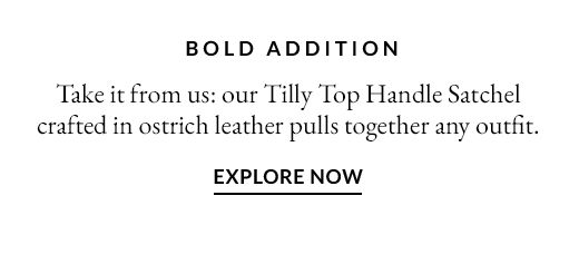 BOLD ADDITION | EXPLORE NOW