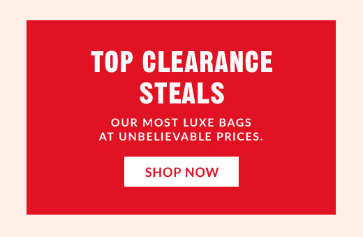 TOP CLEARANCE STEALS | SHOP NOW
