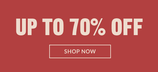 UP TO 70% OFF | SHOP NOW