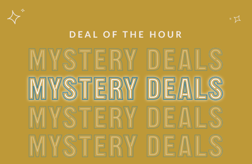 DEAL OF THE HOUR | MYSTERY DEALS