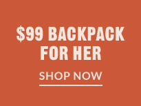 $99 BACKPACK FOR HER | SHOP NOW