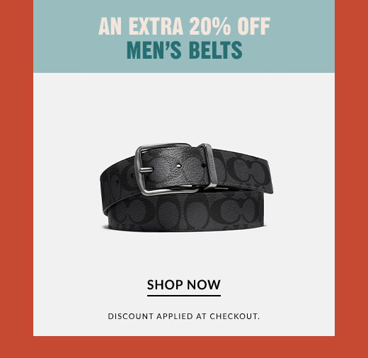 AN EXTRA 20% OFF | MEN'S BELTS | SHOP NOW