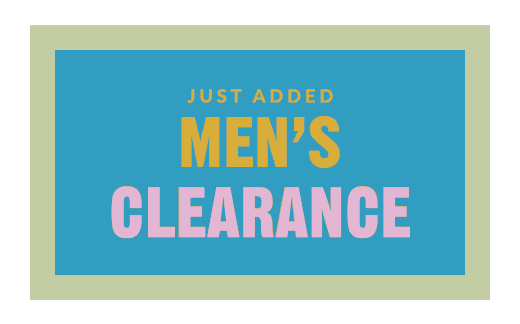 MEN'S CLEARANCE | SHOP NOW