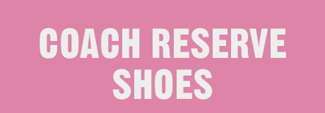 COACH RESERVE SHOES