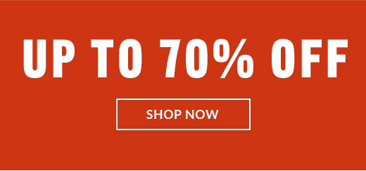 UP TO 70% OFF | SHOP NOW
