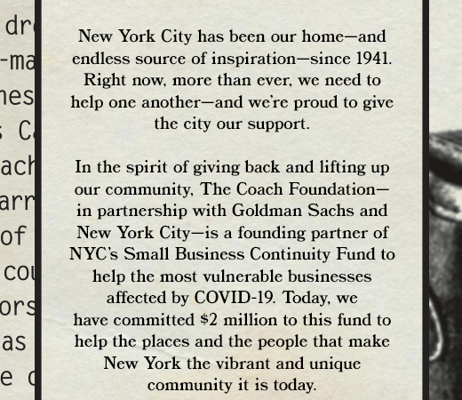 New York City has been our home–and endless source of inspiration–since 1941. Right now, more than ever, we need to help one another–and we're proud to give the city our support.
