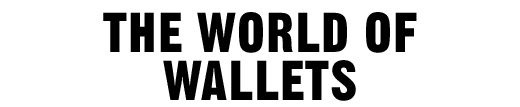 The World Of Wallets