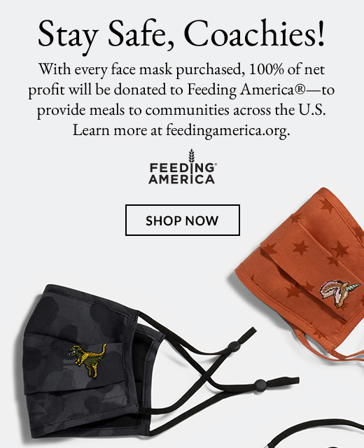 Stay Safe, Coachies! | SHOP NOW