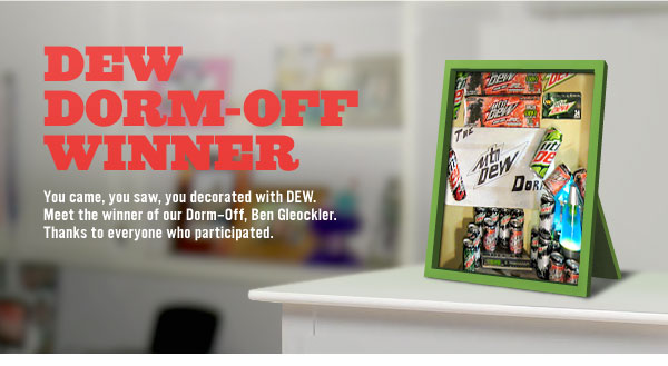 Download the image to meet our DEW Dorm-Off Winner.