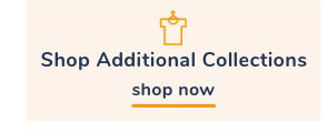 Shop Additional Collections