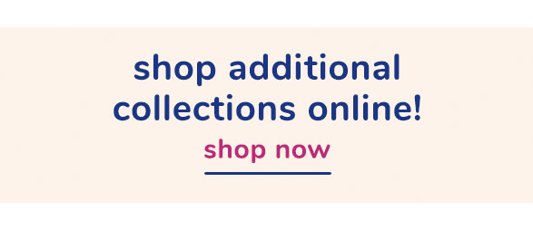 Shop Additional Collections