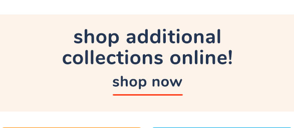 Shop Additional Collections