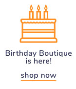 Shop Our Birthday Boutique