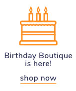 Shop Our Birthday Boutique